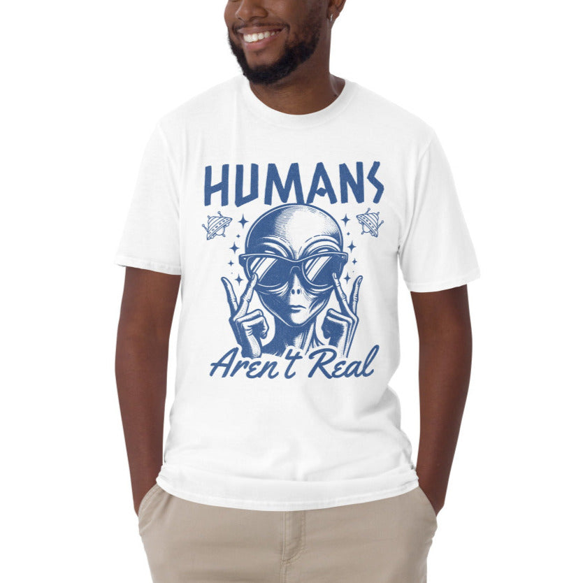 Humans Aren't Real Alien T-Shirt - White Color - https://ascensionemporium.net